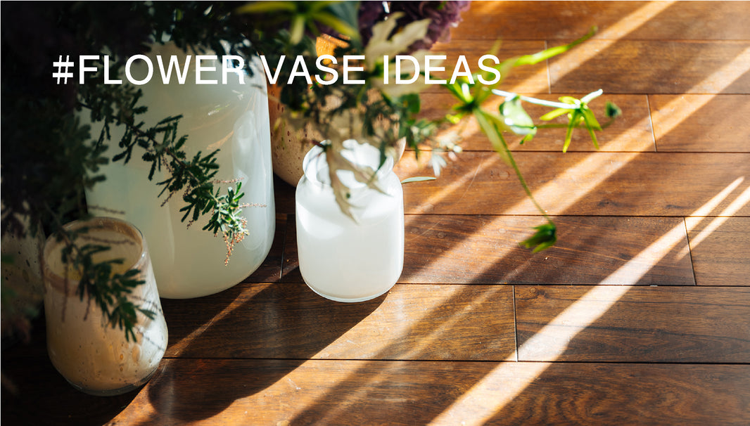 #FLOWEWR VASE IDEAS